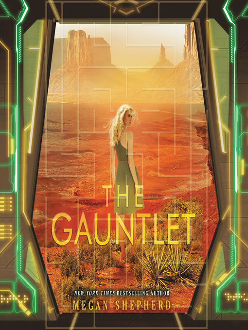 Title details for The Gauntlet by Megan Shepherd - Available
